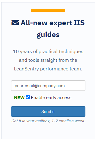Sign up for the expert IIS guides newsletter.